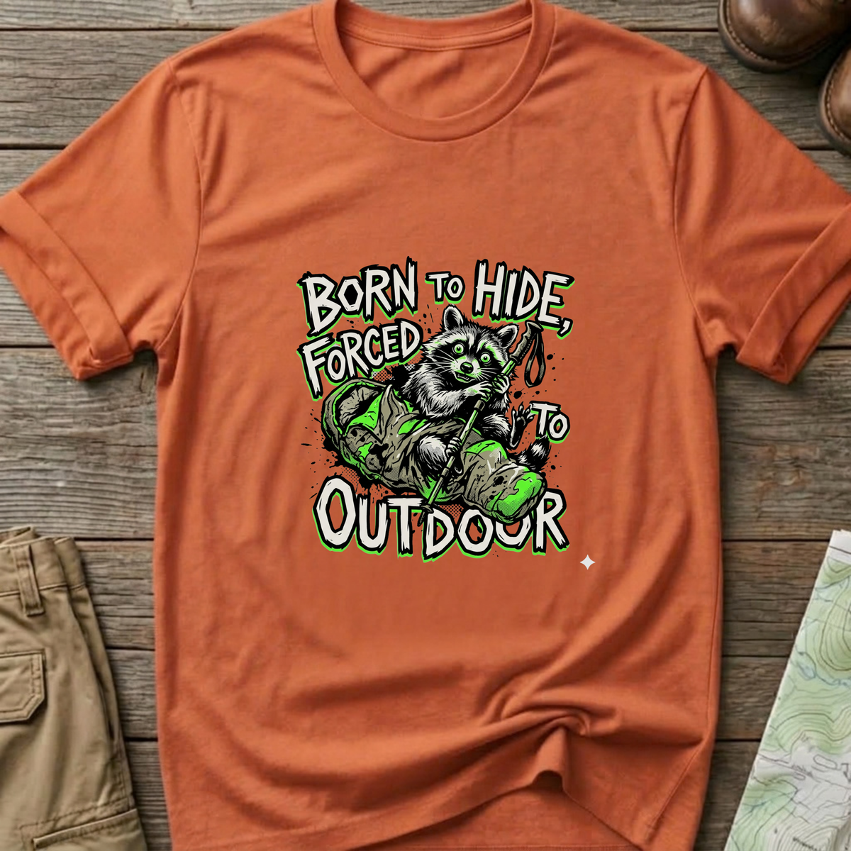 Forced to outdoor T-Shirt