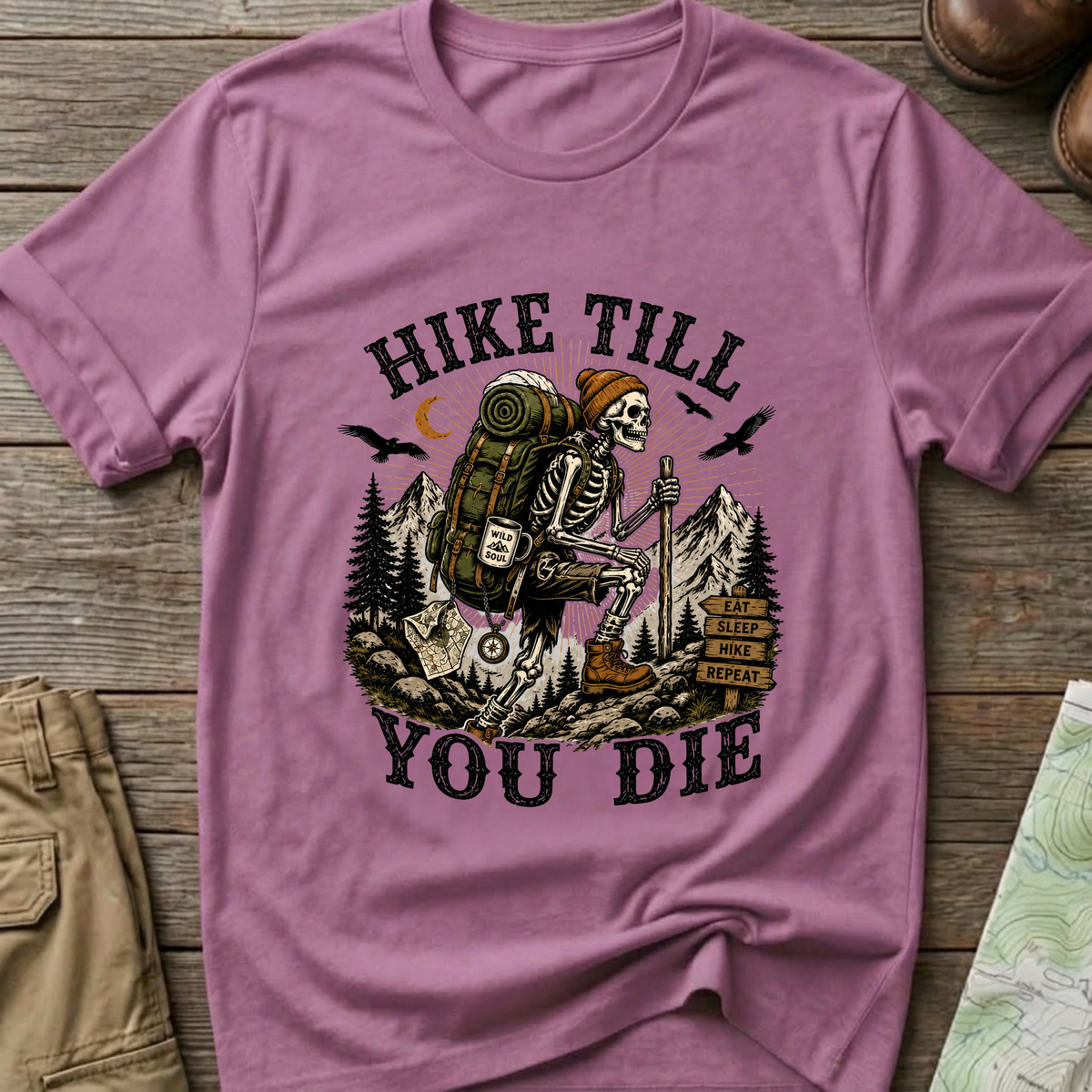 Hike Till You Die T-Shirt