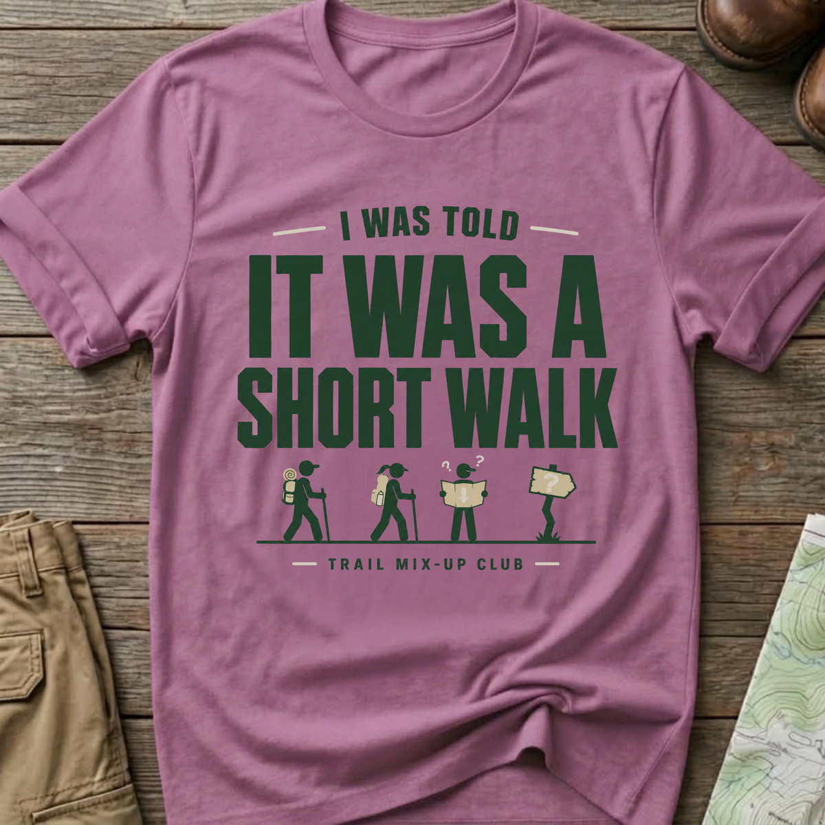 "I Was Told It Was a Short Walk" T-Shirt