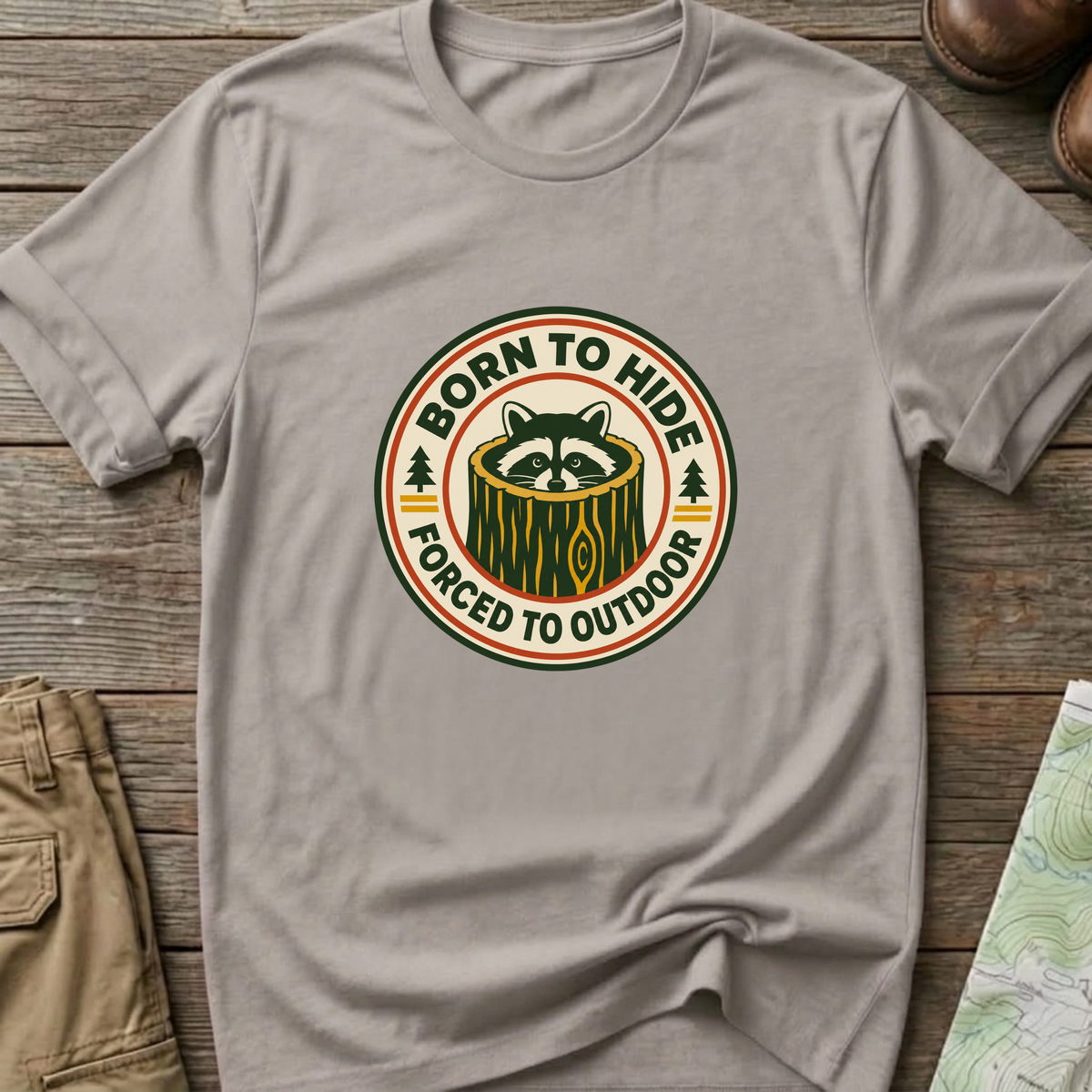 Born to Hide Raccoon T-Shirt