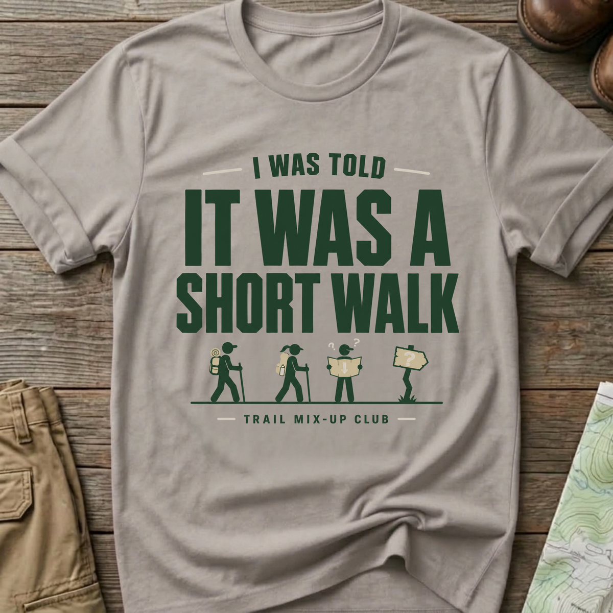 "I Was Told It Was a Short Walk" T-Shirt