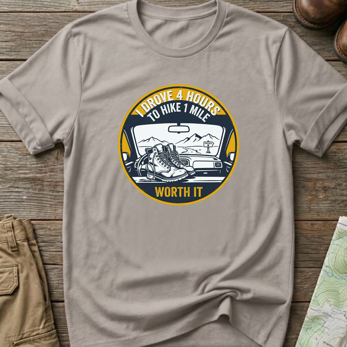 "I Drove 4 Hours to Hike 1 Mile" T‑Shirt