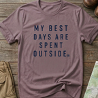 My Best Days Are Spent Outside T-Shirt
