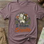 I hike for the snacks T-shirt