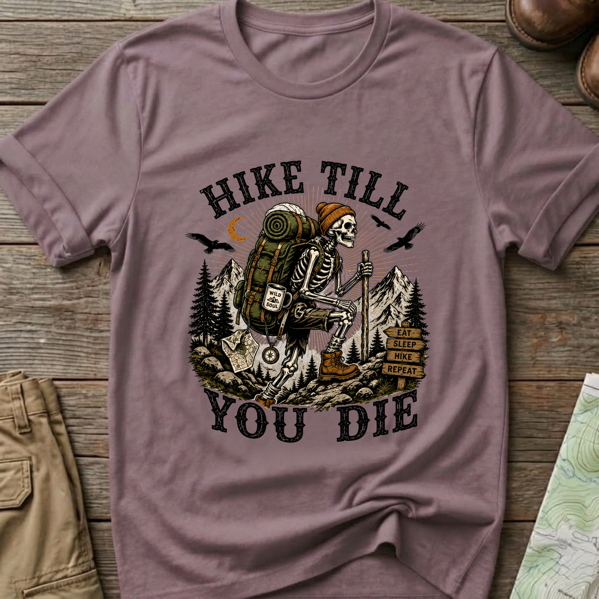 Hike Till You Die T-Shirt