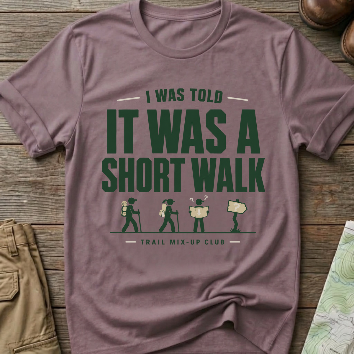 "I Was Told It Was a Short Walk" T-Shirt