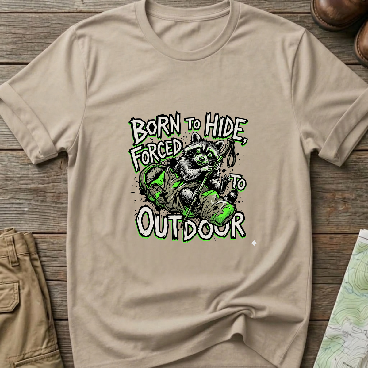 Forced to outdoor T-Shirt