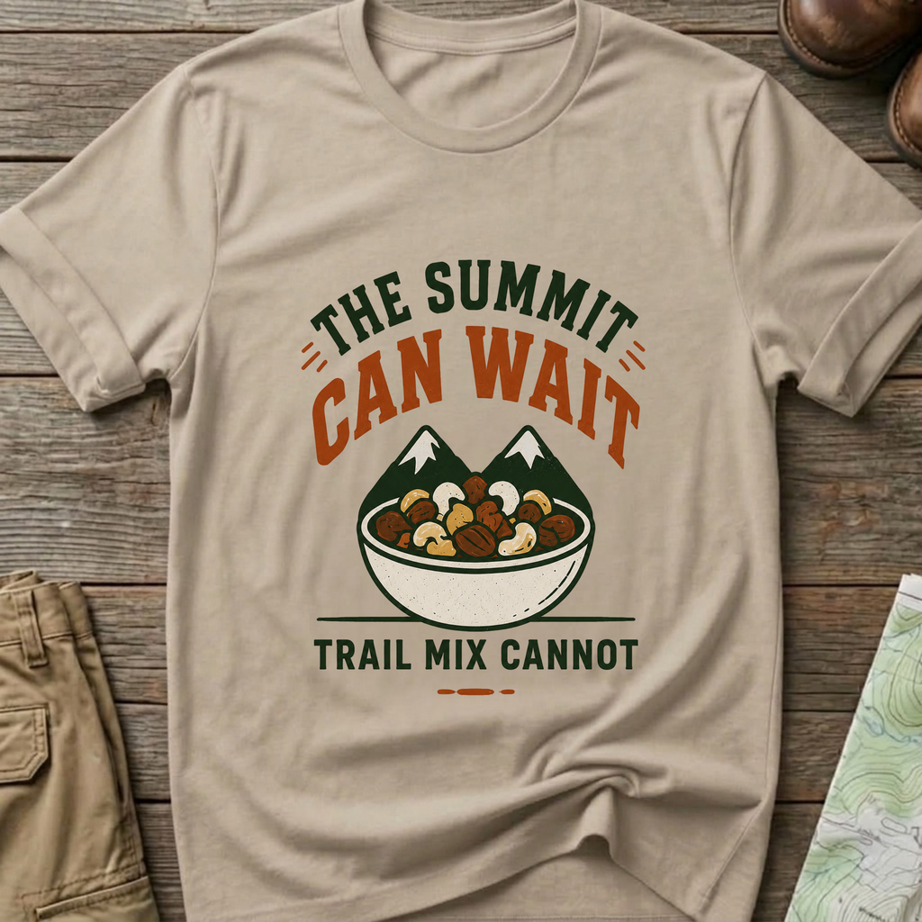 The Summit Can Wait T-Shirt