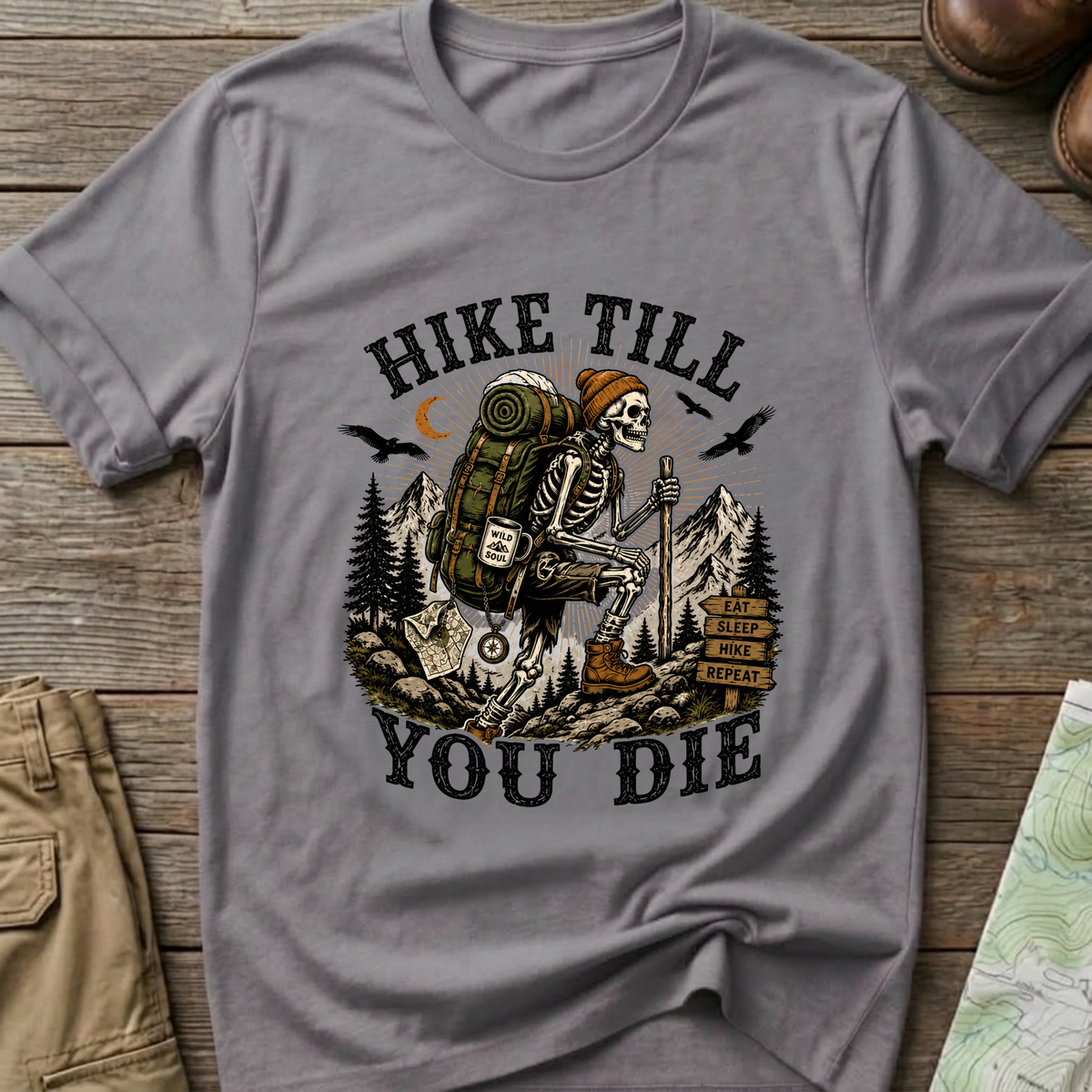 Hike Till You Die T-Shirt