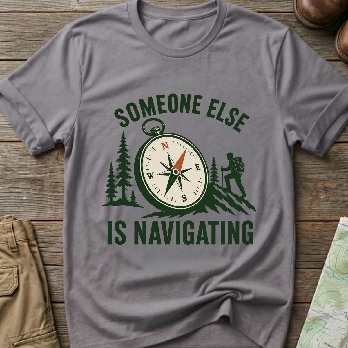Someone Else Is Navigating T-Shirt