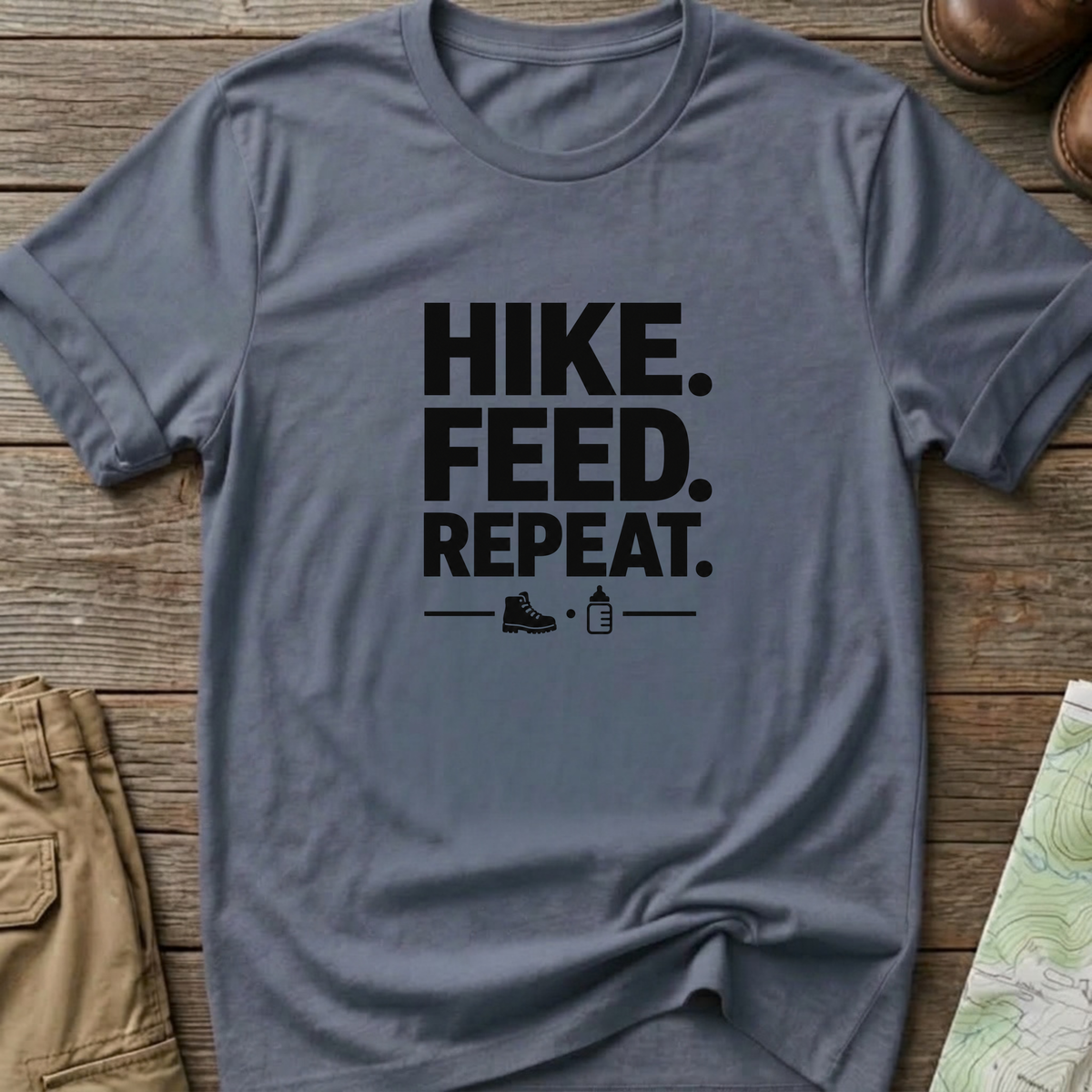 Hike. Feed. Repeat. T‑Shirt