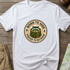 Born to Hide Raccoon T-Shirt